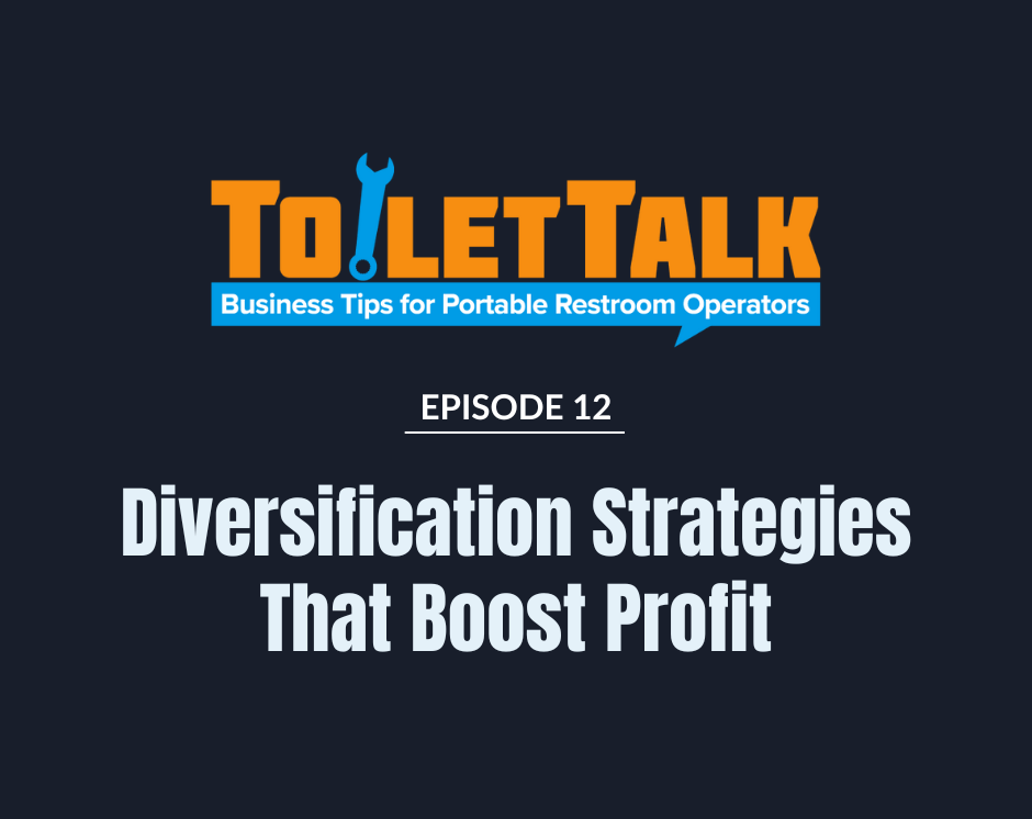 ToiletTalk Episode 12: Diversification Strategies that Boost Profits